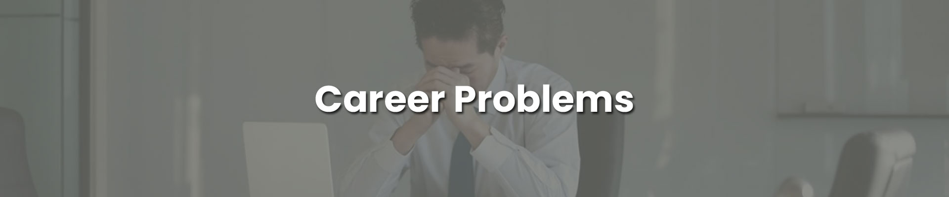 Career Problems Career Problems