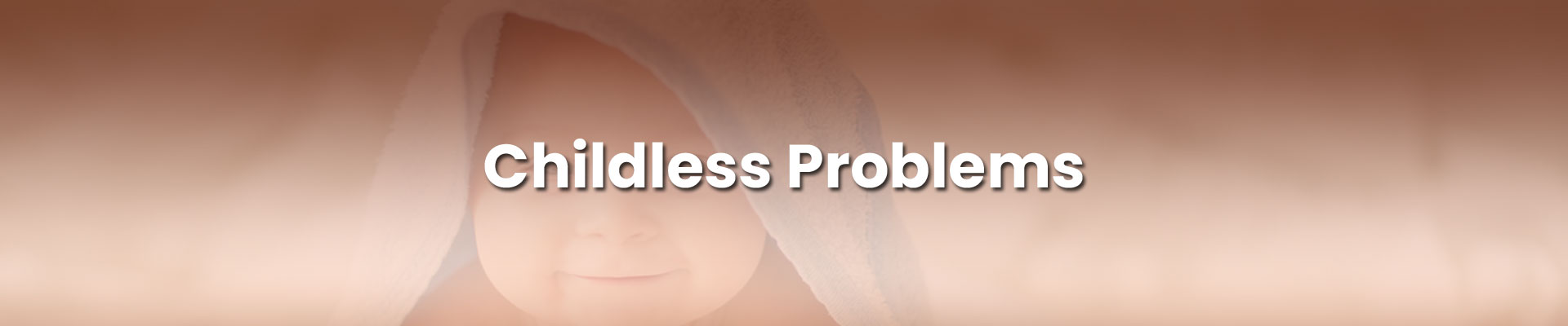 Childless Problems Childless Problems